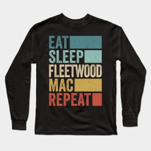 Funny Eat Sleep Fleetwood Repeat Retro Vintage Long Sleeve T-Shirt